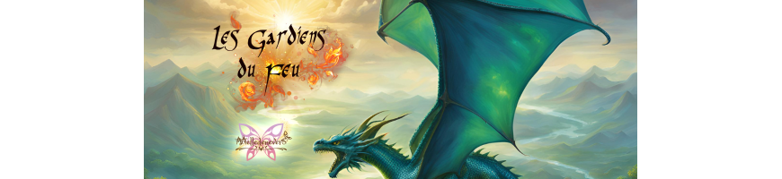 Collection Les Gardiens du Feu